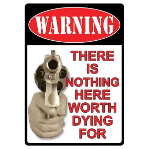 Nothing Worth Dying For