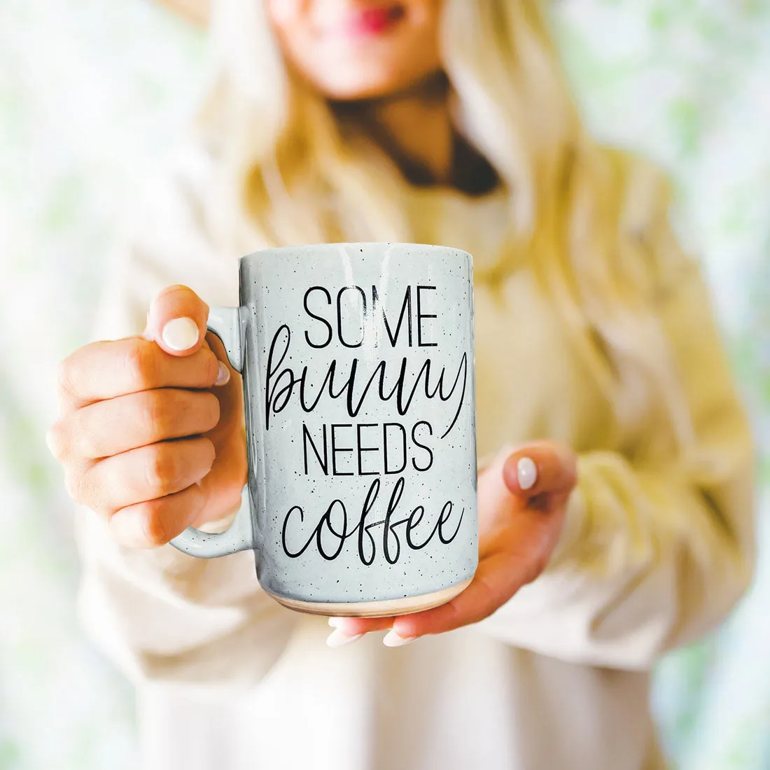 Some Bunny Needs Coffee