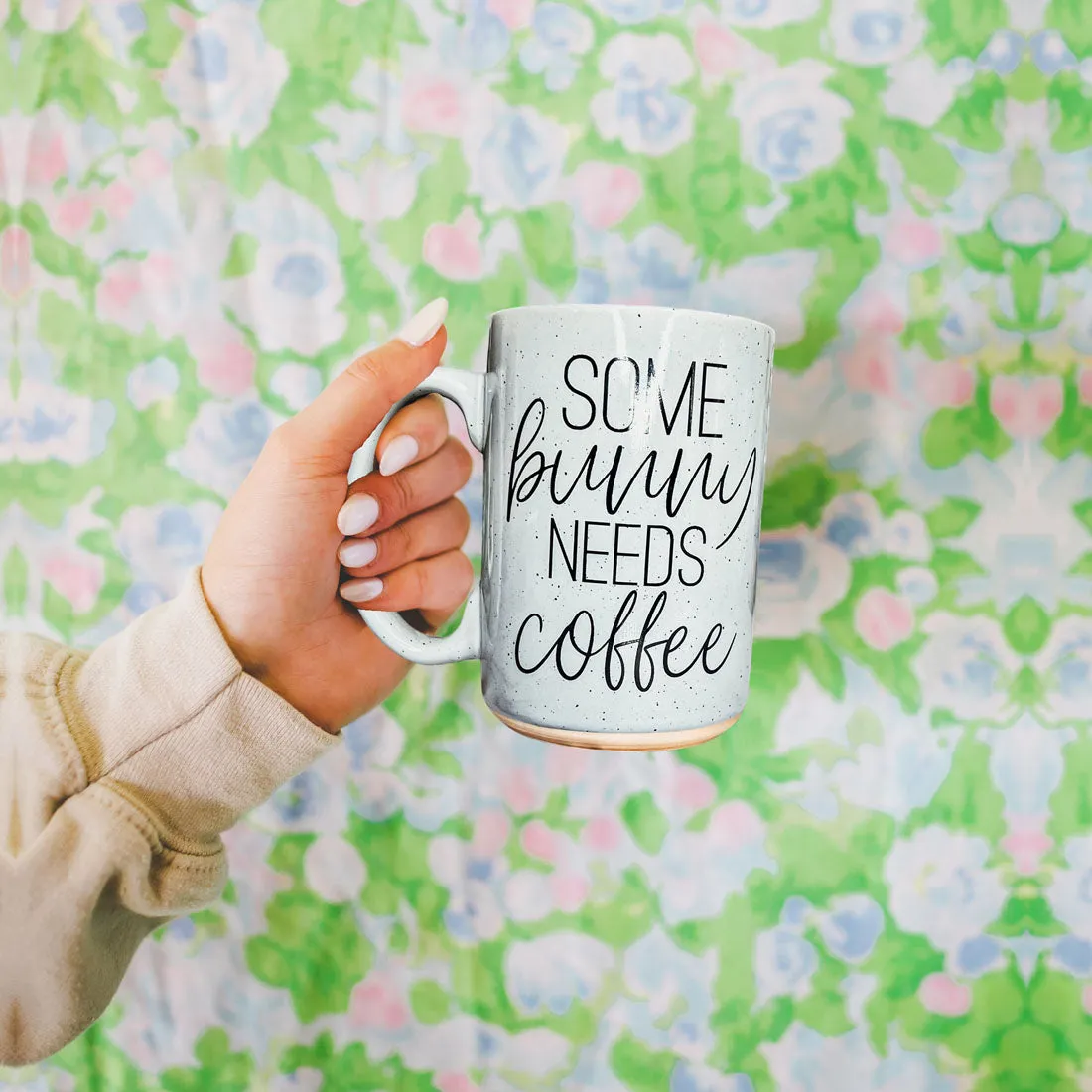 Some Bunny Needs Coffee